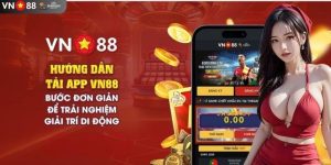 Hướng dẫn tải app VN88 thuận lợi