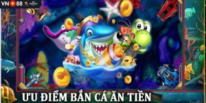 Nguyên nhân nhiều người tìm đến bắn cá VN88